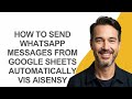 How to Send Whatsapp Messages From Google Sheets Automatically Vis Aisensy - KevinHowTo