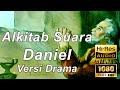 Alkitab Suara - Daniel Versi Drama Full HD, pasal & ayat