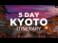 Kyoto Five-Day Itinerary | Your Perfect Travel Guide For A Five Day Trip