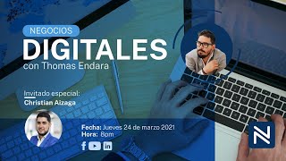 El futuro de los negocios digitales | Negocios Digitales con Thomas R Endara