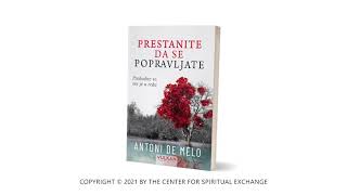 „Prestanite da se popravljate“ - Antoni de Melo