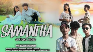 SAMANTHA  Full Music Video||Vegiour°Shira Ft.SM Hirniow \u0026 Thydo Salchro||Prod. Dj Silgring