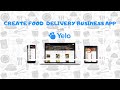 Take your Restaurant Business online with Yelo | Launch in Minutes | Yelo | Jungleworks