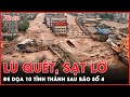 Bão số 4 suy yếu thành áp thấp nhiệt đới, lũ quét, sạt lở đe dọa 10 tỉnh thành Miền Trung | Thời sự