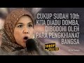 CUKUP SUDAH 10th KITA DIADU DOMBA, DIBODOHI OLEH PARA PENGKHIANAT BANGSA | Dr Eva Chaniago