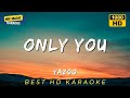 🎤 ONLY YOU - YAZOO 🎶 (HD KARAOKE VERSION) 🎬 SING ALONG NOW!