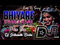 bhiyare gugarari jodi banjara teej dj remix song mangli songs trending dj songs pakka thop songs