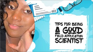 How to Be a GOOD Field Application Scientist | PhD Career Tips