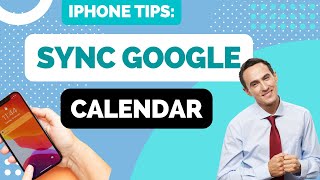 How to Sync Google Calendar With iPhone