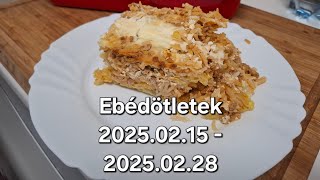 Ebédötletek - Mit főztem, sütöttem 2025.02.15 és 28 között #cooking #főzés #ebédötlet #ebédtipp