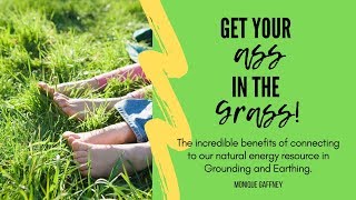All the Benefits of Grounding and Earthing