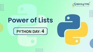 Python Day 4: Power of Lists By Bharani Kumar - 360DigiTMG