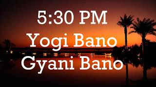 5 30 pm BK Traffic Control Yogi bano Gyani Bano
