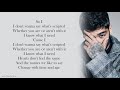 ZAYN - Scripted | Lyrics Songs