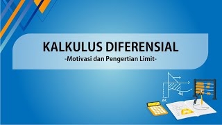 3.1 Motivasi dan Pengertian Limit