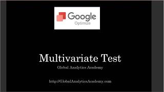 Setting up Multivariate Test in Google Optimize