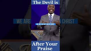 The Devil is After Your Praise | Bishop Dale C.Bronner #shorts
