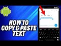 How To Copy and Paste Text on Android -Easy Fix