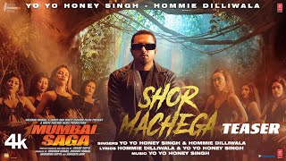 Shor Machega Teaser ► Yo Yo Honey Singh, Hommie Dilliwala | Mumbai Saga | Song Releasing 28th Feb