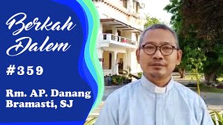 Berkah Dalem - Eps 359 : Rm. A.P. Danang Bramasti, SJ - Direktur Yayasan Kanisius Cabang Magelang