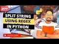 #77 How to Split String in Python Using Regex | Regular Expression Python