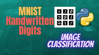 MNIST Handwritten Digits Recognition (Image Classification) | Deep Learning | Python