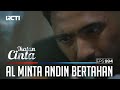 Berlinang Air Mata!! Mas AL Minta Andin Bertahan | IKATAN CINTA | EPS.994 (2/4)