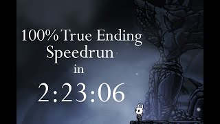 Hollow Knight 100% True Ending Speedrun - 2:23:06