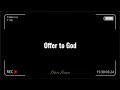 Offer to God by Mhia | with lyrics