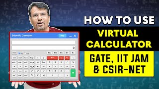 How to Use Virtual Calculator | Tips & Tricks for Effective Usage in GATE, IIT JAM, CSIR-NET 2022