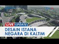 Penampakan Desain Istana Negara di Kaltim yang Disetujui Jokowi, Bak Burung Garuda, Megah dan Modern