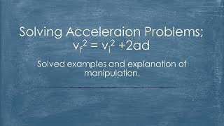 Physics 20: Acceleration using vf2 = vi2 + 2ad