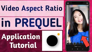 How to Adjust Video Aspect Ratio in PREQUEL App