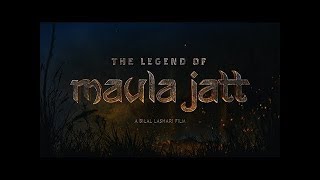 The Legend of Maula Jatt (2019) - Official First Look Trailer