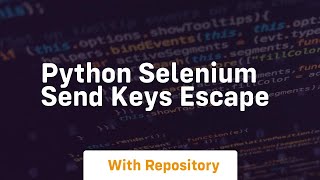 python selenium send keys escape