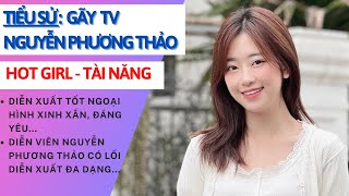 Tiểu Sử Nguyễn Phương Thảo | Thảo Lee Gãy Tv | Nhiều fan nhất hiện nay | Tâm Phúc Tv