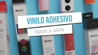 Vinilo adhesivo - tipos y usos