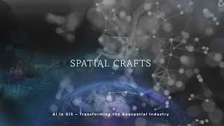 AI in GIS – Transforming the Geospatial Industry