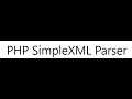 SimpleXML Parser | XML to PHP