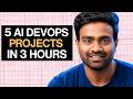 5 AI Projects for DevOps Engineers in 3 Hours | FREE Projects
