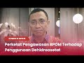 TVR 120 - Komisi IX DPR RI : Perketat Pengawasan BPOM Terhadap Penggunaan Dehidroasetat