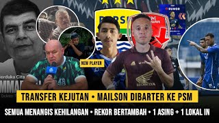 🔴 YANG DITUNGGU BOBOTOH ✅ TRANSFER BARTER MAILSON X DAFA ⁉️• SEMUA KEHILANGAN DR. RAFI • BOJAN ON 🔥