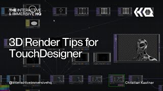 TouchDesigner 3D Rendering Tips