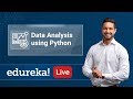 How to Analyze Data using Python | Python Training | Edureka | Python Live - 1