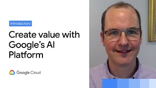 Creating value with the breadth and depth of AI Platform
