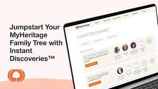 Jumpstart Your MyHeritage Family Tree with Instant Discoveries