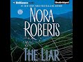 nora roberts the liar audiobook mystery thriller u0026 suspense book 2 end