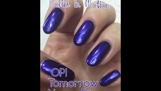 Polish in Motion - OPI \