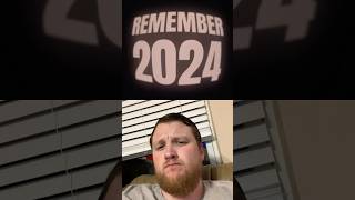 Remember 2024 😢