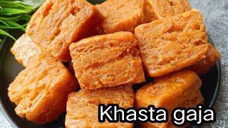 Khasta gaja recipe /crispy khastagaja